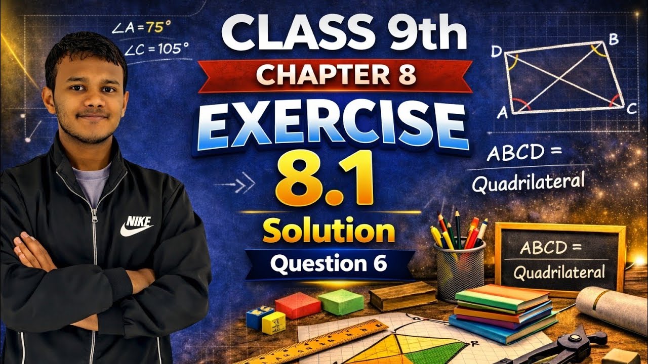 Class 9 Maths | Chapter 8 Quadrilaterals | Exercise 8.1 | Question 6