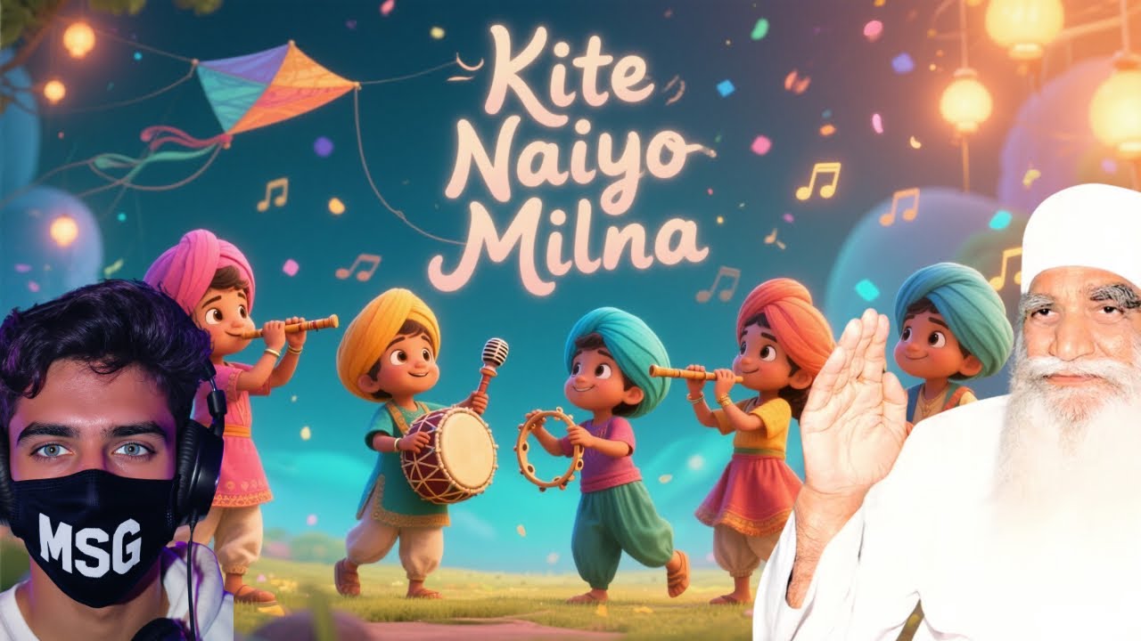 Kite Naiyo Milna | Punjabi | OUR MSG | Shah Satnam Ji | Song