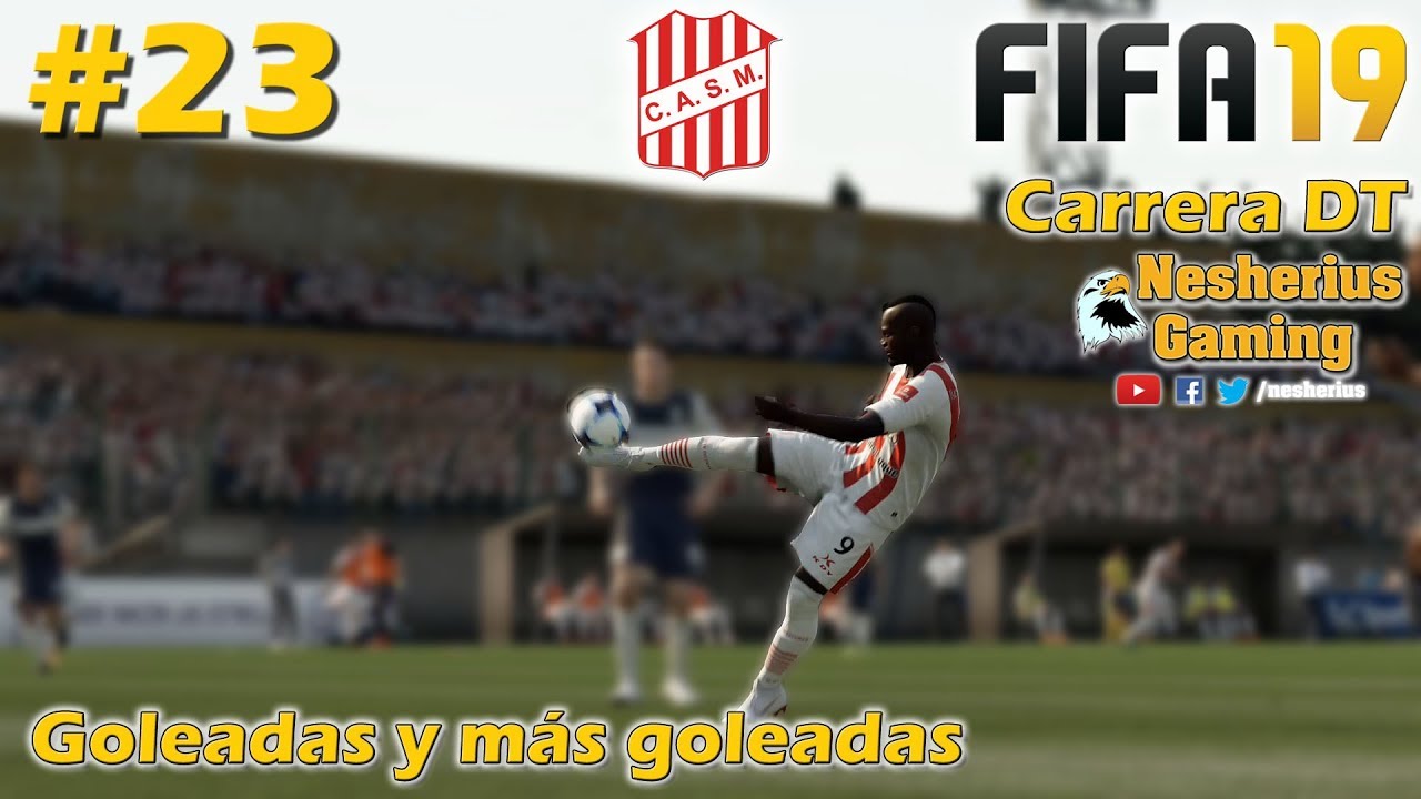 FIFA 19 - Carrera DT San Martín (T) - Parte 23: Goleadas y más goleadas