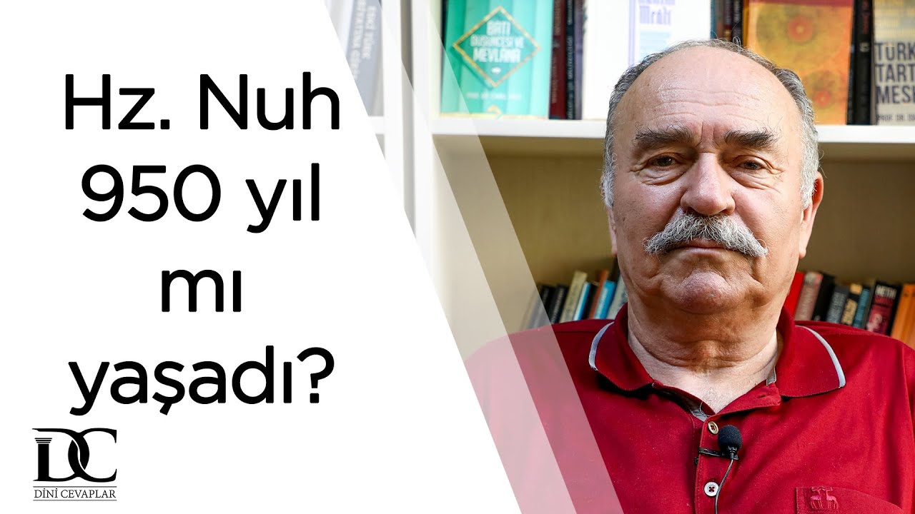 Hz. Nuh'un tebliğ yaşı 950 yıl mıdır? | Prof. Dr. İsmail Yakıt
