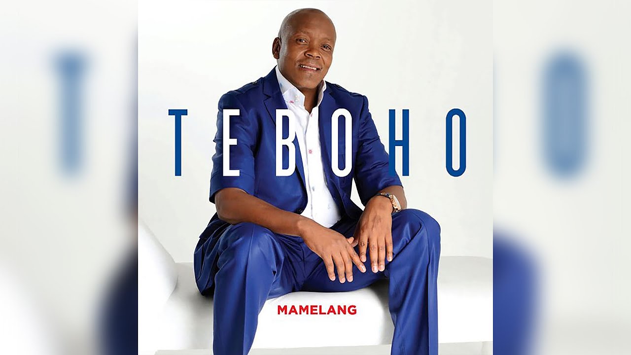Teboho Moloi - Mamelang (Audio)