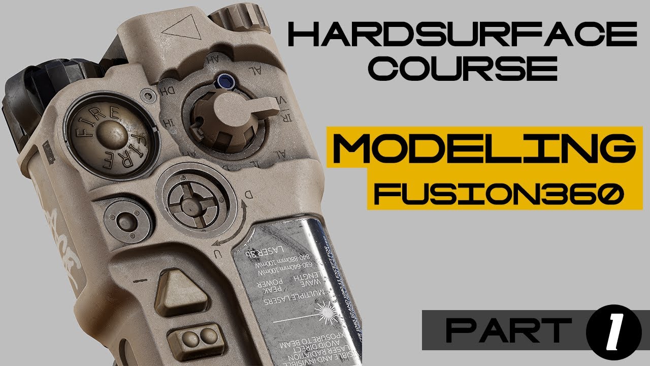 HARDSURFACE course - Modeling in fusion360 - part1