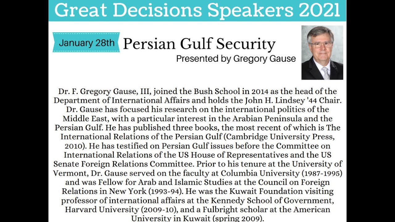 Great Decisions - Persian Gulf Security