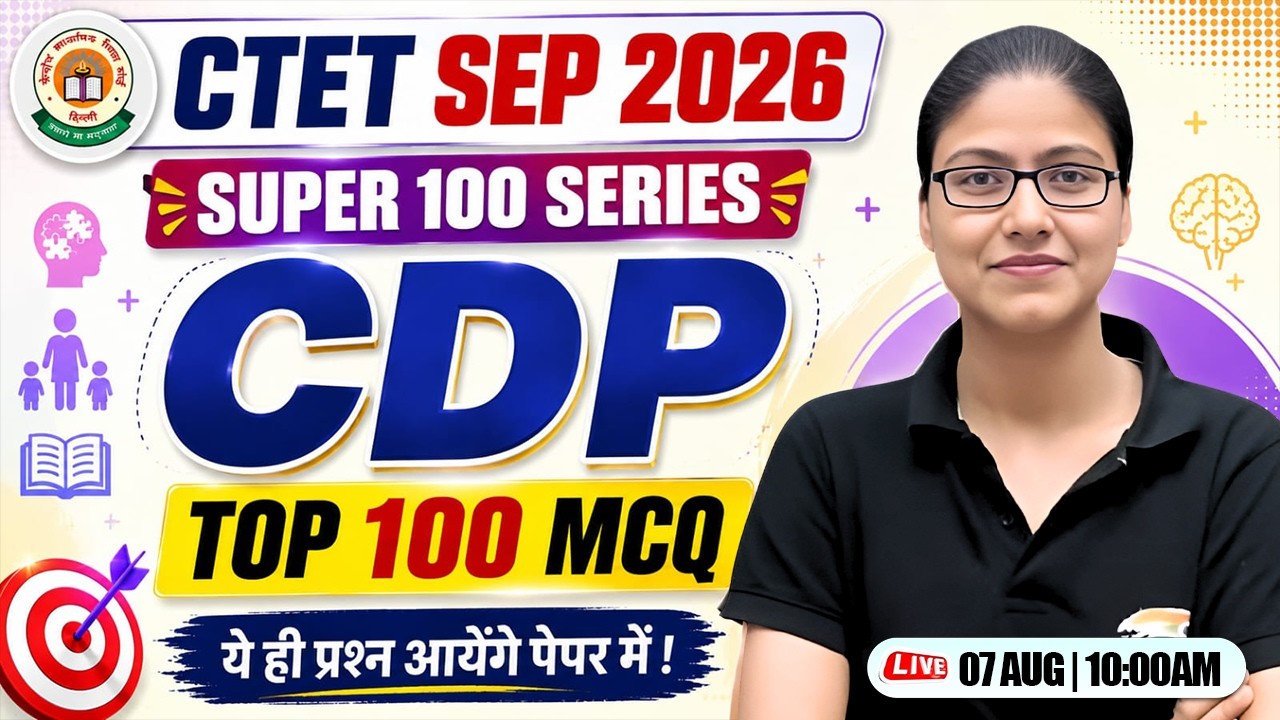 CTET SEP 2026 | CDP Top 100 Questions #6 | CTET CDP for Level 1 & 2 | CDP By Gargi Mam