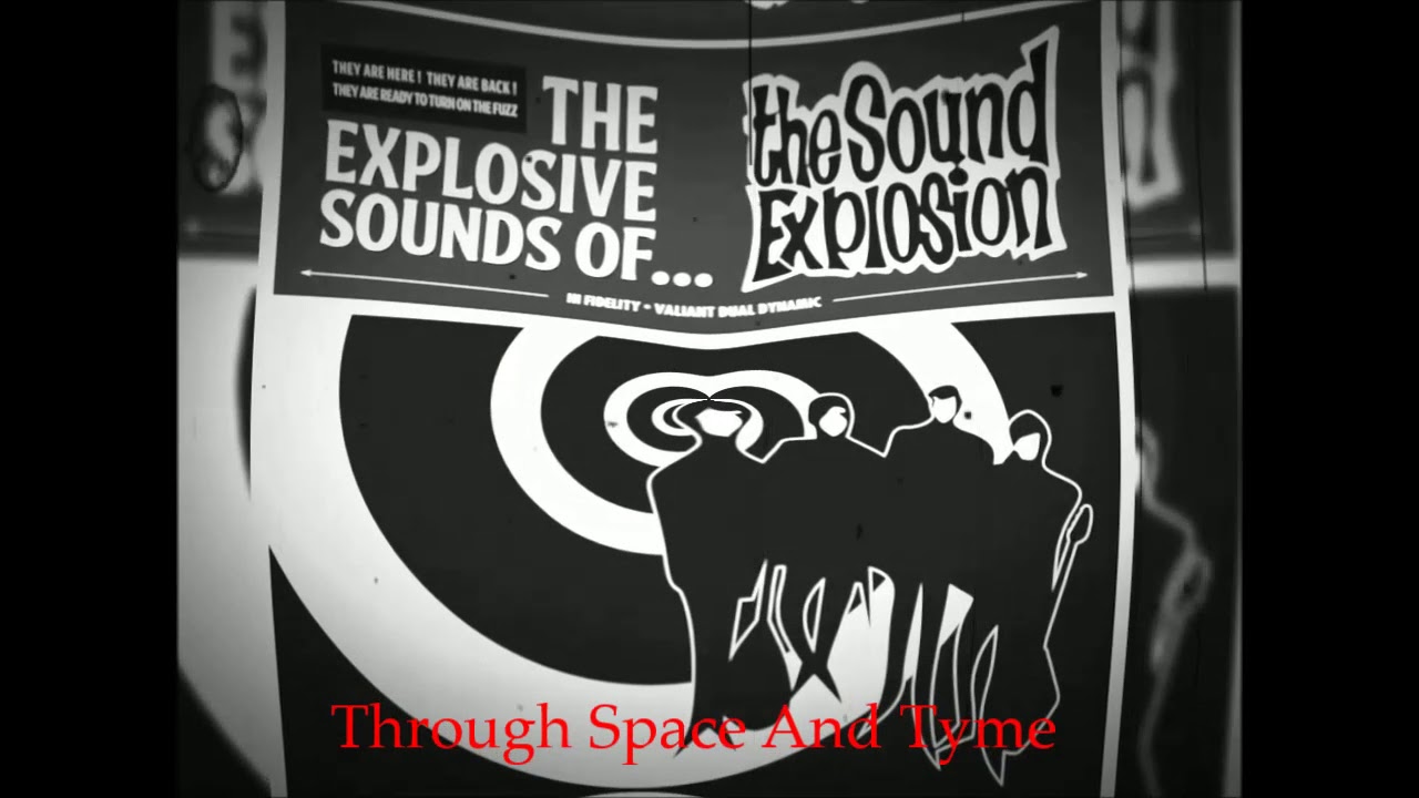{14} The Sound Explosion  -Through Space And Tyme