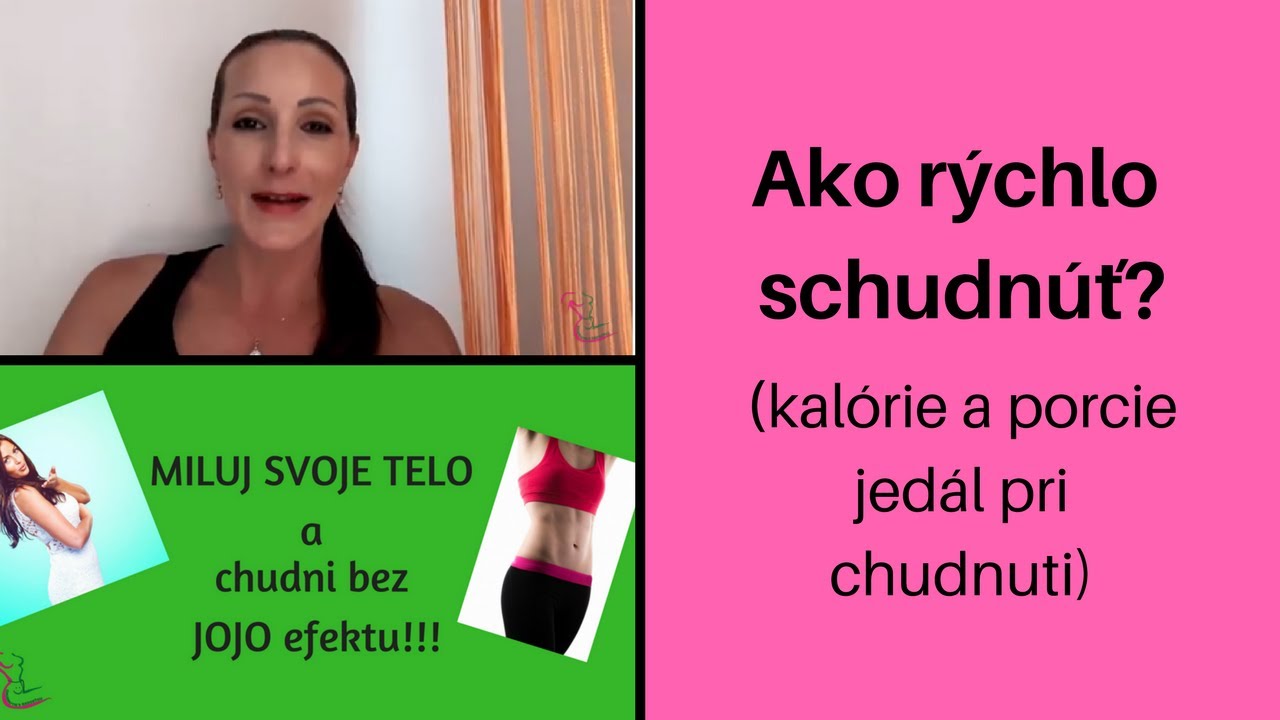 Ako r&yacute;chlo schudn&uacute;ť?/kal&oacute;rie a porcie jed&aacute;l pri chudnuti