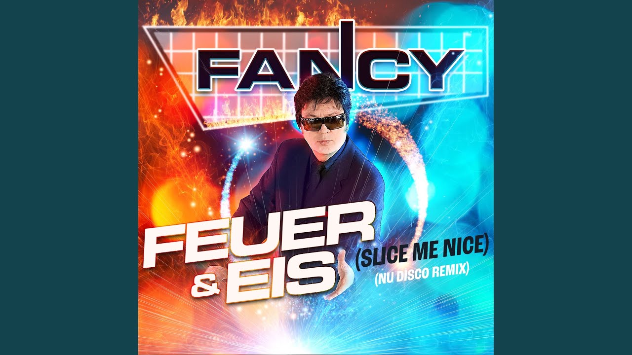 Feuer & Eis (slice Me Nice) (Nu Disco Remix)