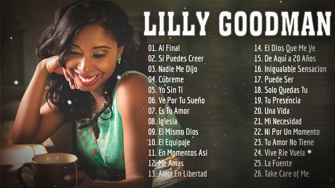 LILLY GOODMAN || LILLY GOODMAN Grandes Exitos 2024 || Exitos Mix La Mejor Musica Cristiana 2024
