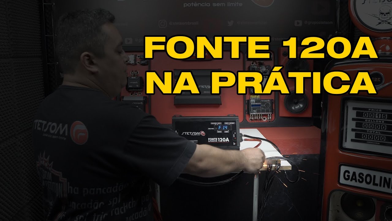 FONTE 120A - NA PRATICA + SISTEMA DE PROTE&Ccedil;&Atilde;O