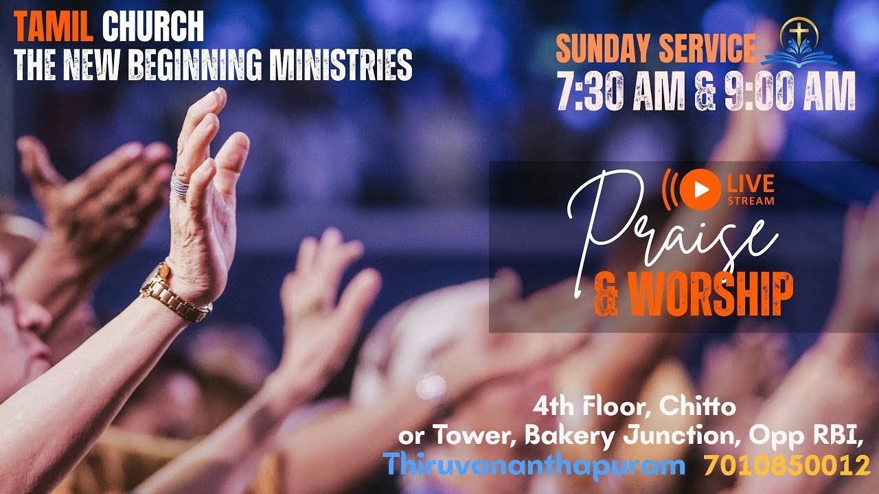 Trivandrum Tamil Church || Worship || The New Beginning Ministries || Pas. Diwakar ||