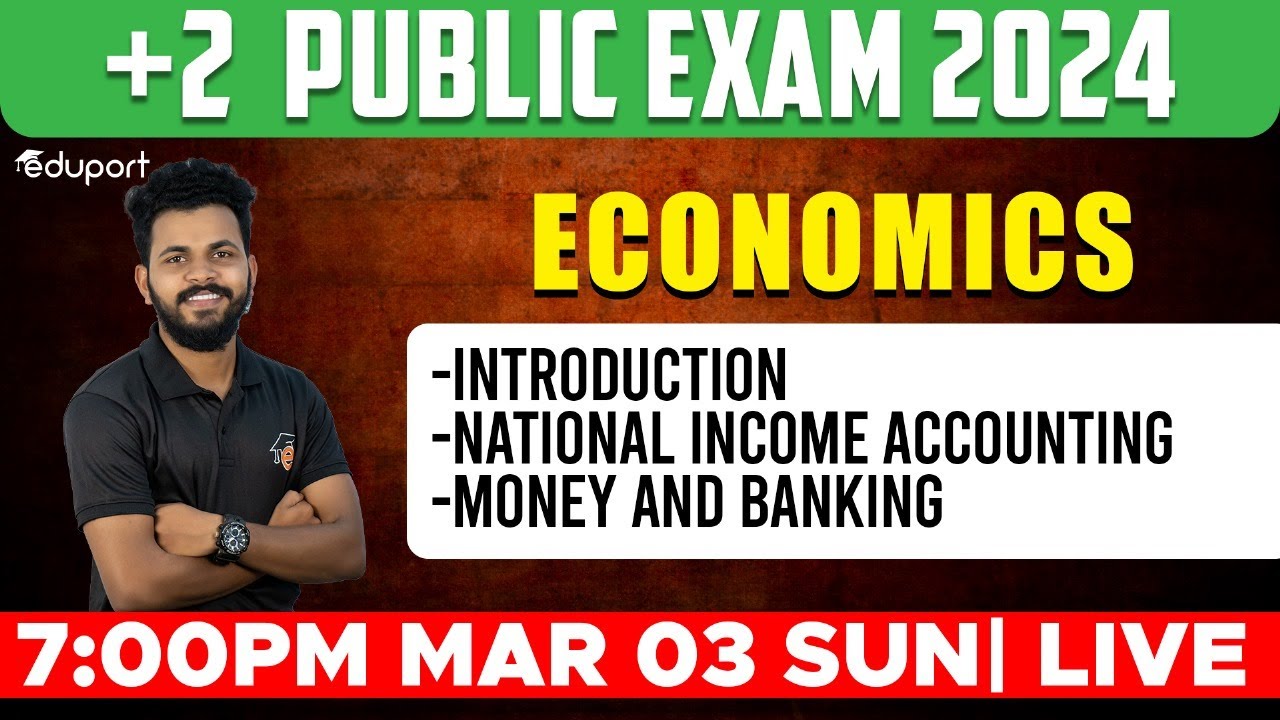 Plus Two Economics Public Exam | Chapters 2.1 , 2.2 & 2.3  | Eduport Commerce & Humanities