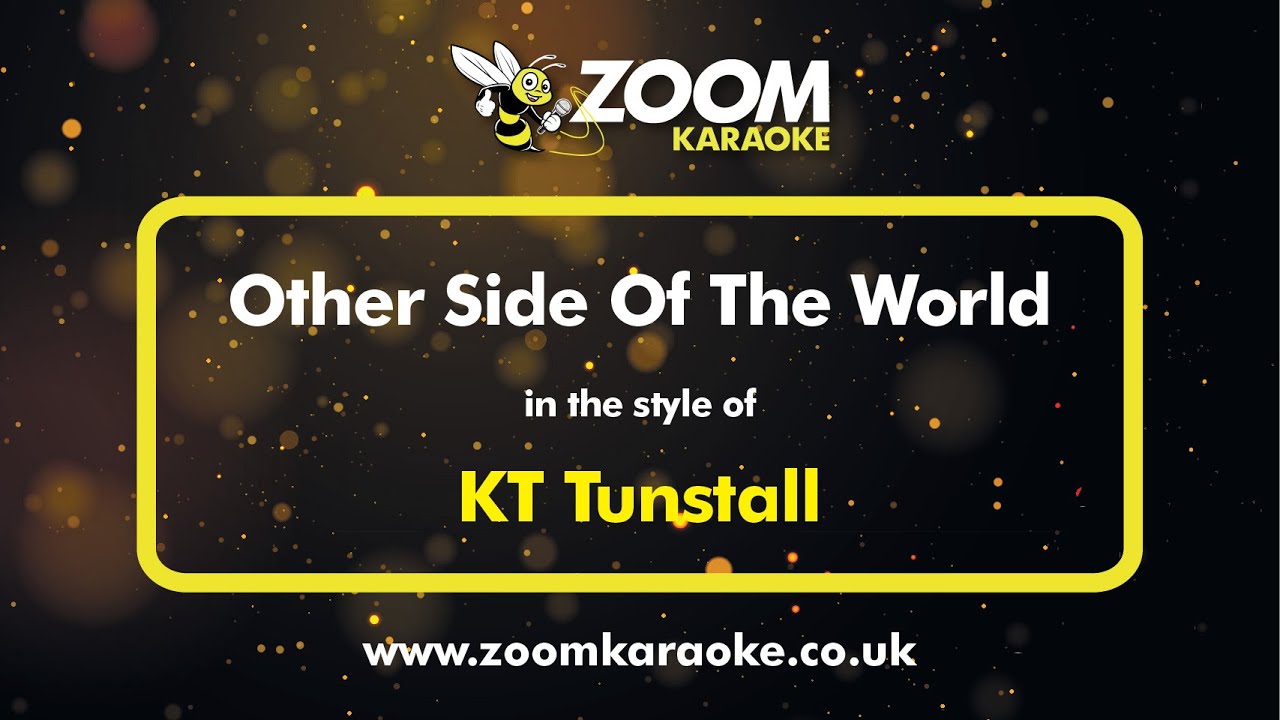 KT Tunstall - Other Side Of The World - Karaoke Version from Zoom Karaoke