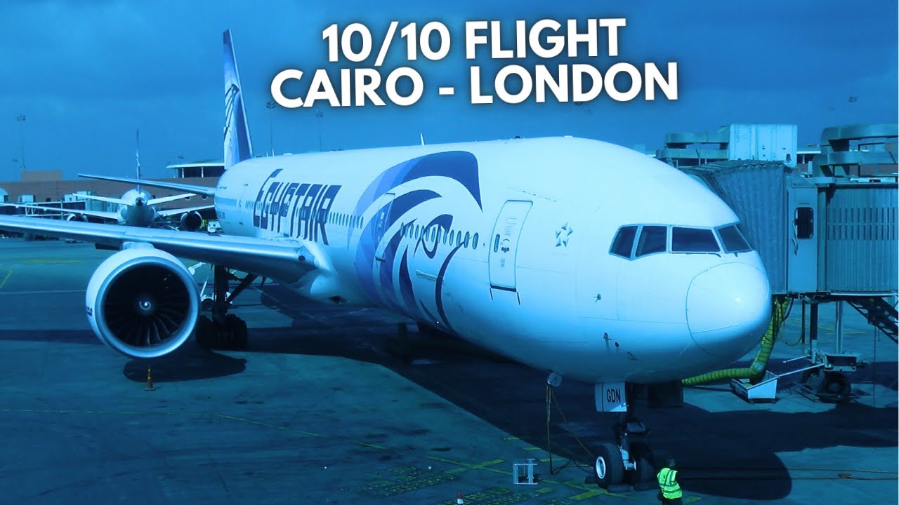 EgyptAir B777-300ER Economy Full Review | Cairo - London