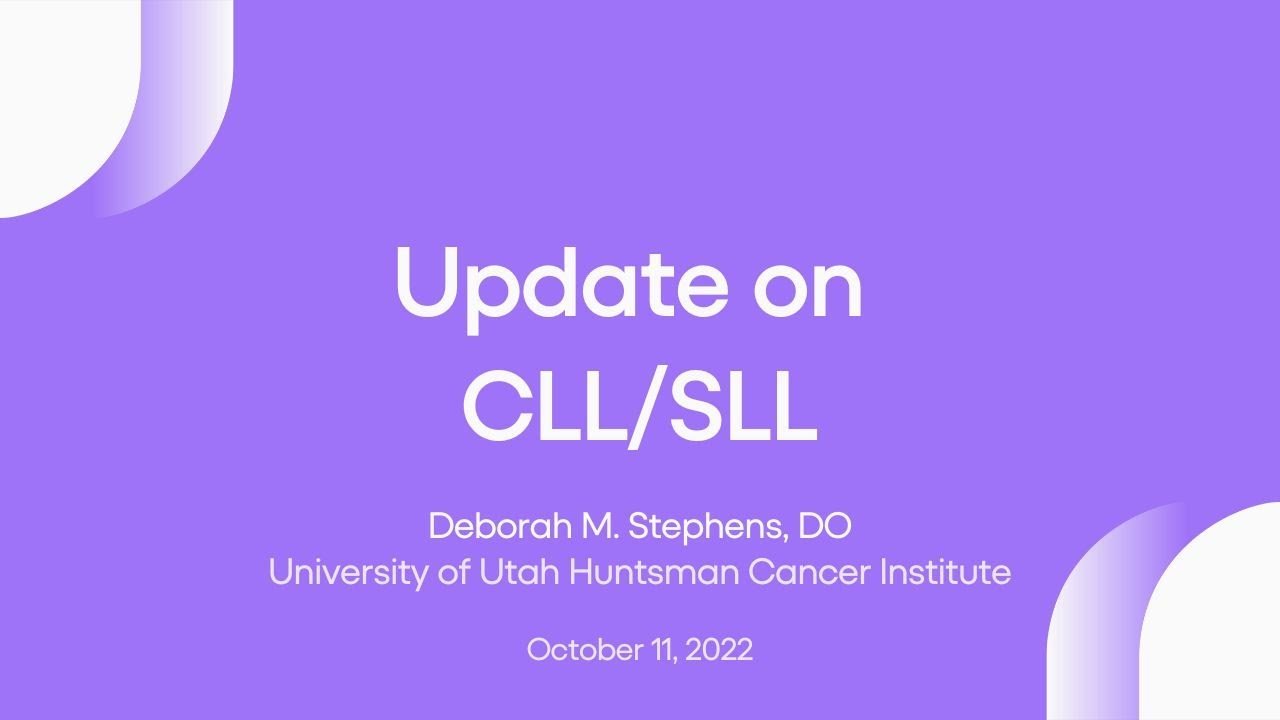 Update on CLL/SLL | LRF Webinars