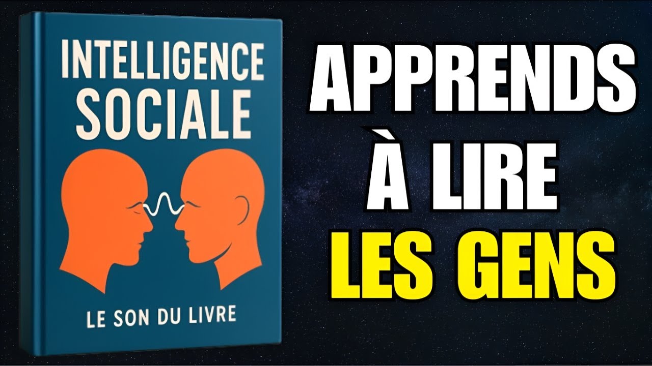 Intelligence Sociale : L'Art De Lire Et De R&eacute;pondre Aux Gens (Livre Audio)