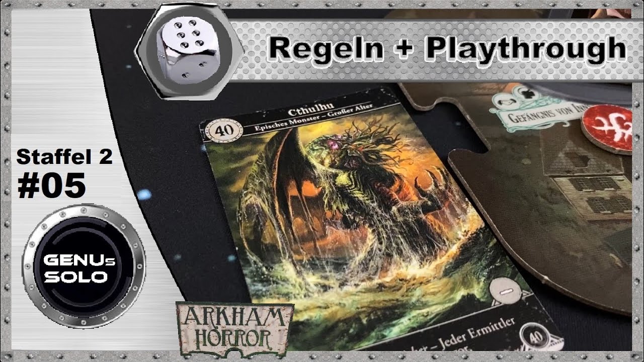 Arkham Horror 3. Edition - Träume von R'lyeh - S02E05 - Playthrough - Regeln - deutsch