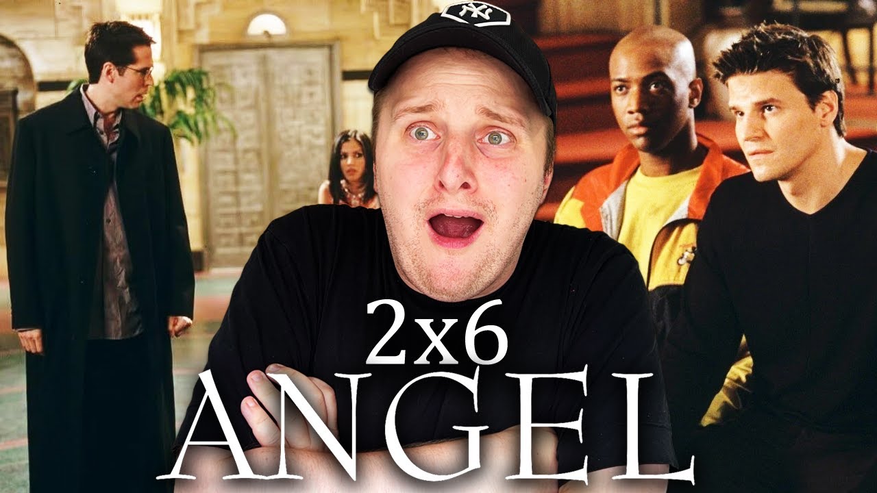 Angel 2x6 REACTION | Guise Will Be Guise