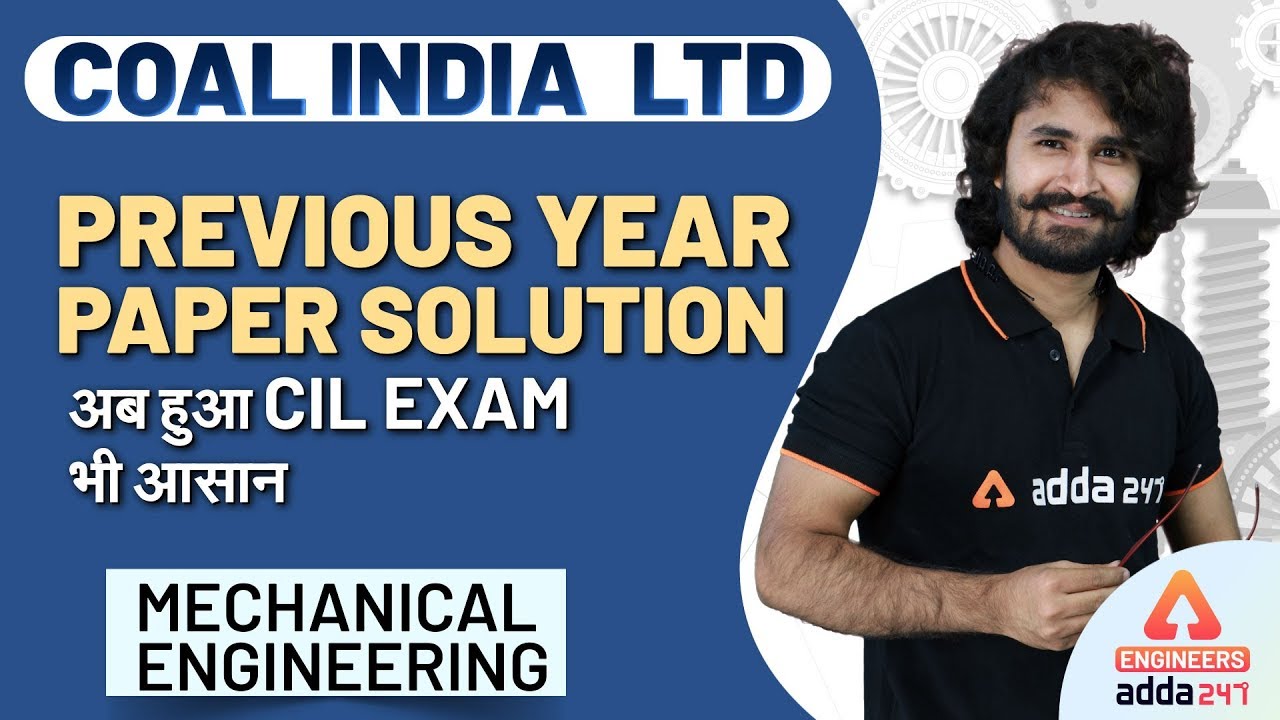 CIL | Mechanical Engineering | Previous Year Question Paper Solution
