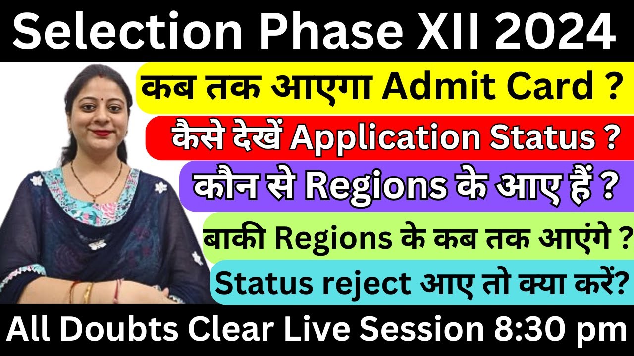 SELECTION POST EXAMINATION PHASE XII 2024 ADMIT CARD & APPLICATION STATUS UPDATE I LIVE SESSION
