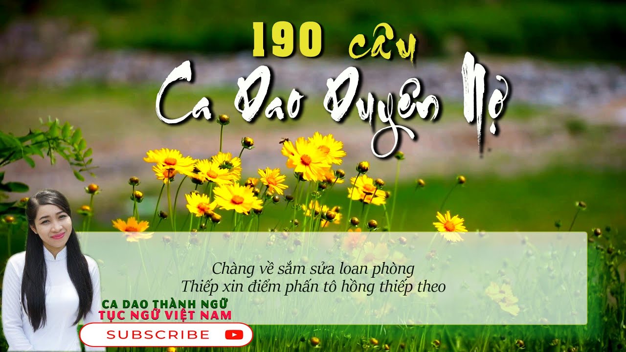 190 câu Ca Dao Duyên Nợ | Tuyệt Phẩm Văn Học Dân Gian || CA DAO VIỆT NAM