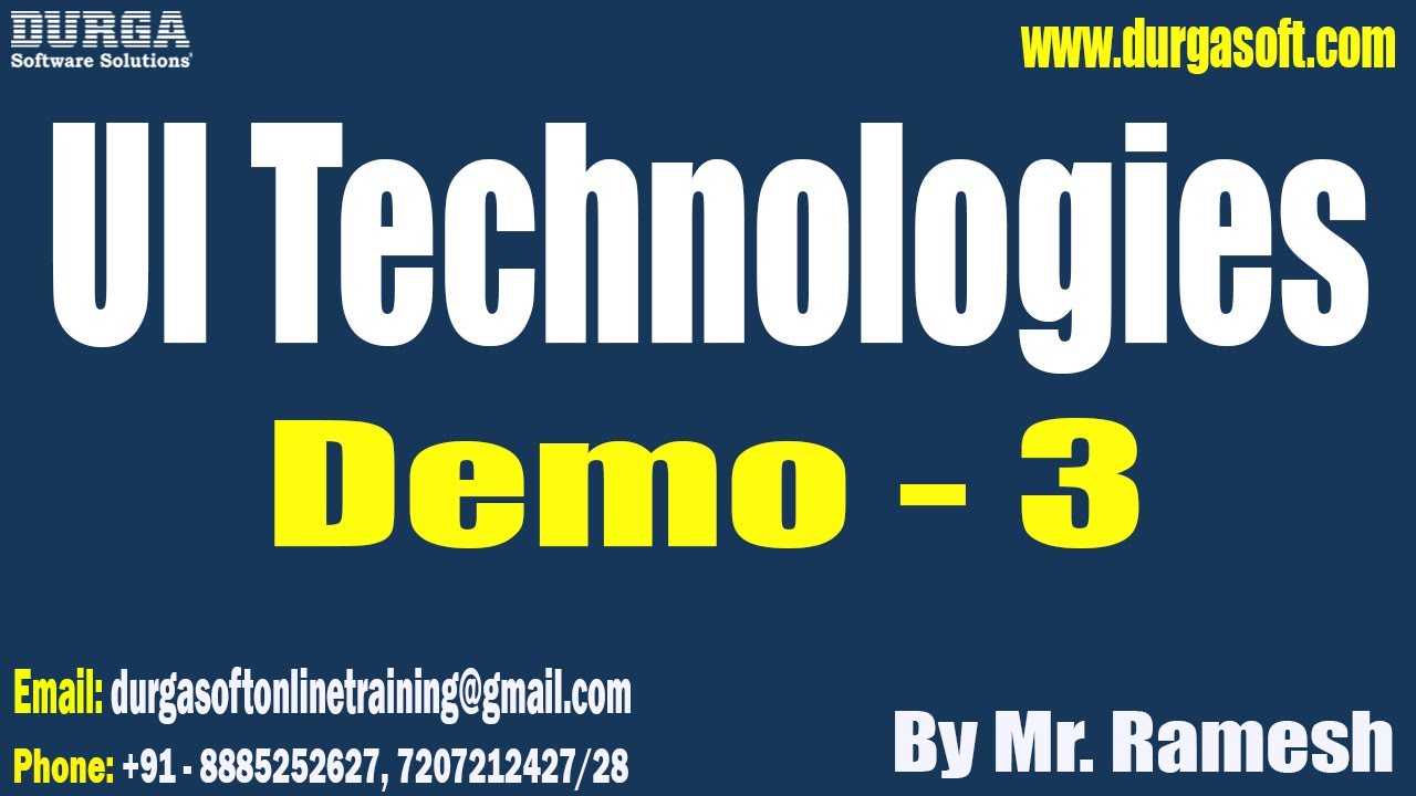 UI Technologies tutorials || Demo - 3 || by Mr. Ramesh On 30-07-2025 @5PM IST