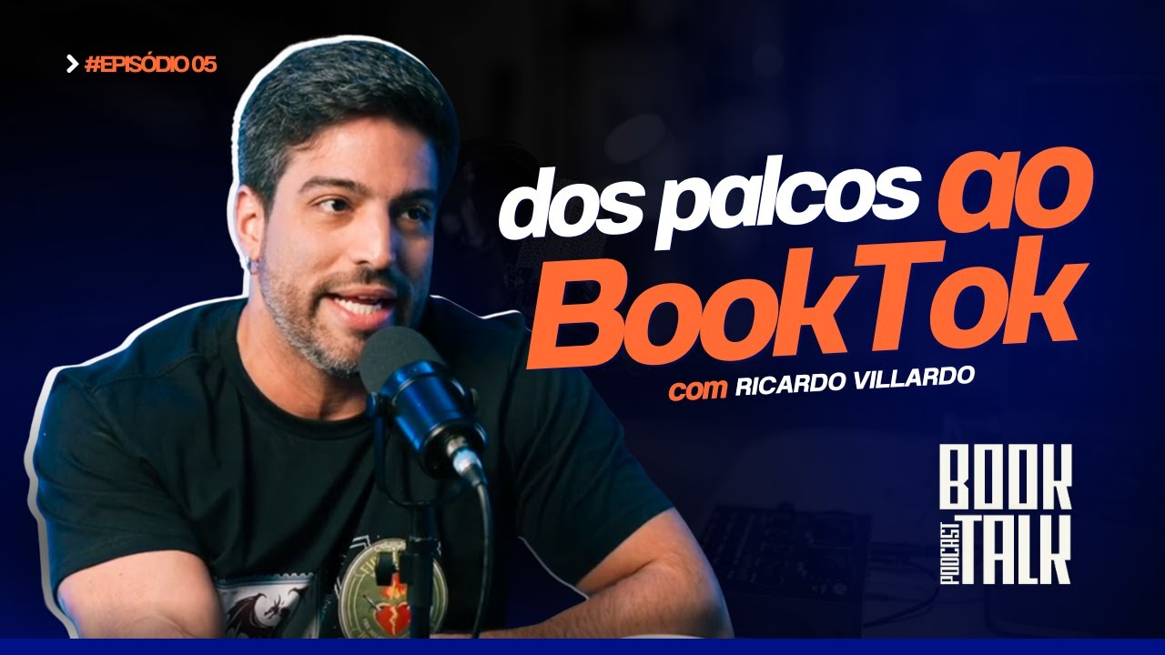 DOS PALCOS AO BOOKTOK com RICARDO VILLARDO | BookTalk #5 – feat. Rodolfo Alves