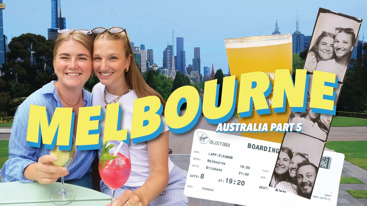 AUSTRALIA PART 5 | 48 Hours in Melbourne