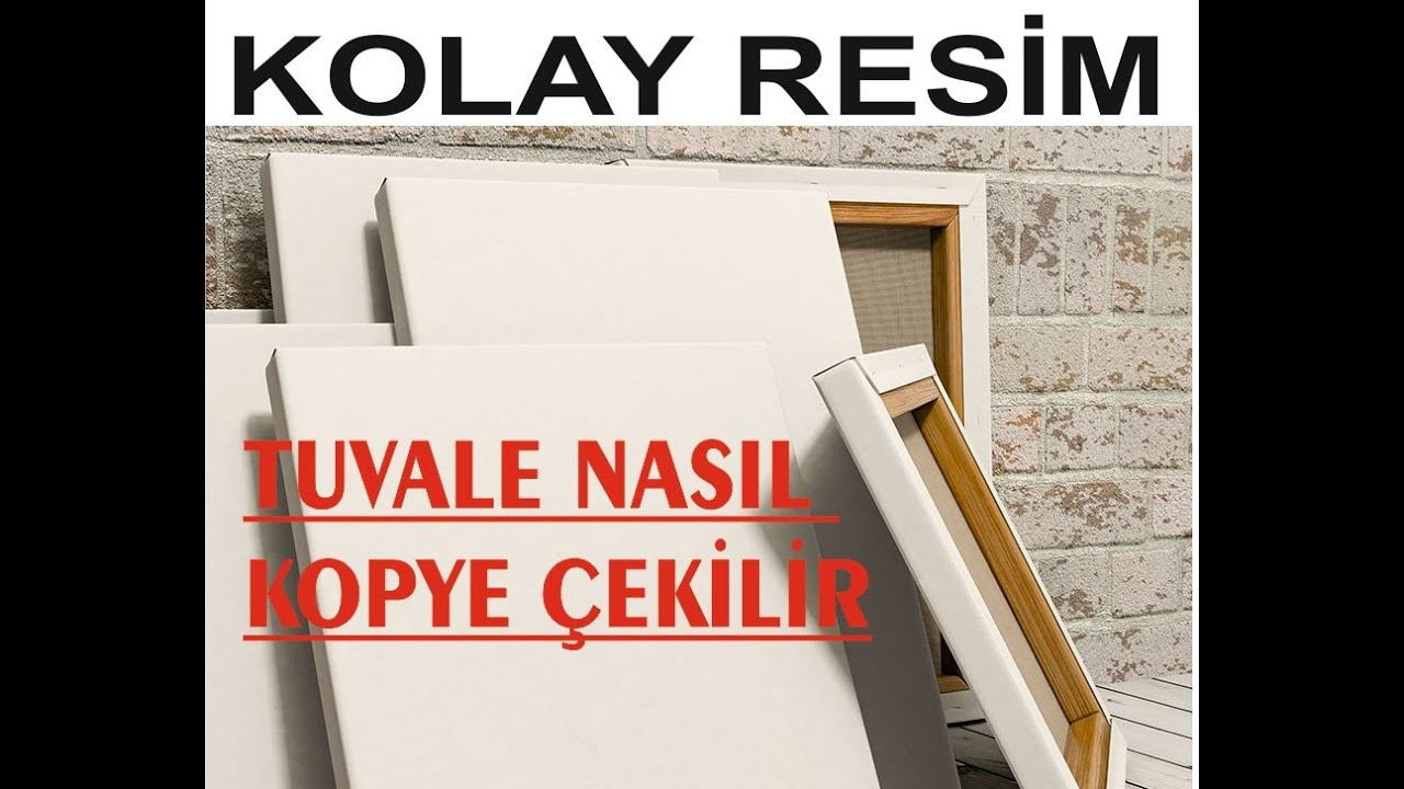 TUVALE KOPYA NASIL ÇEKİLİR -ÖZAY KOCABAŞ