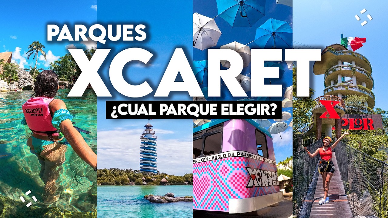 Parques XCARET ¿Cual es el mejor? ¿A que parque ir? Precios y diferencias