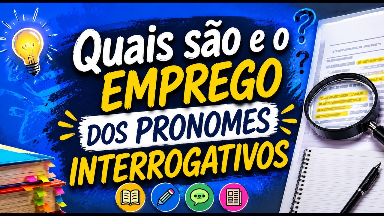 Quais são e o Emprego dos Pronomes Interrogativos - Não erre mais! I Português On-line