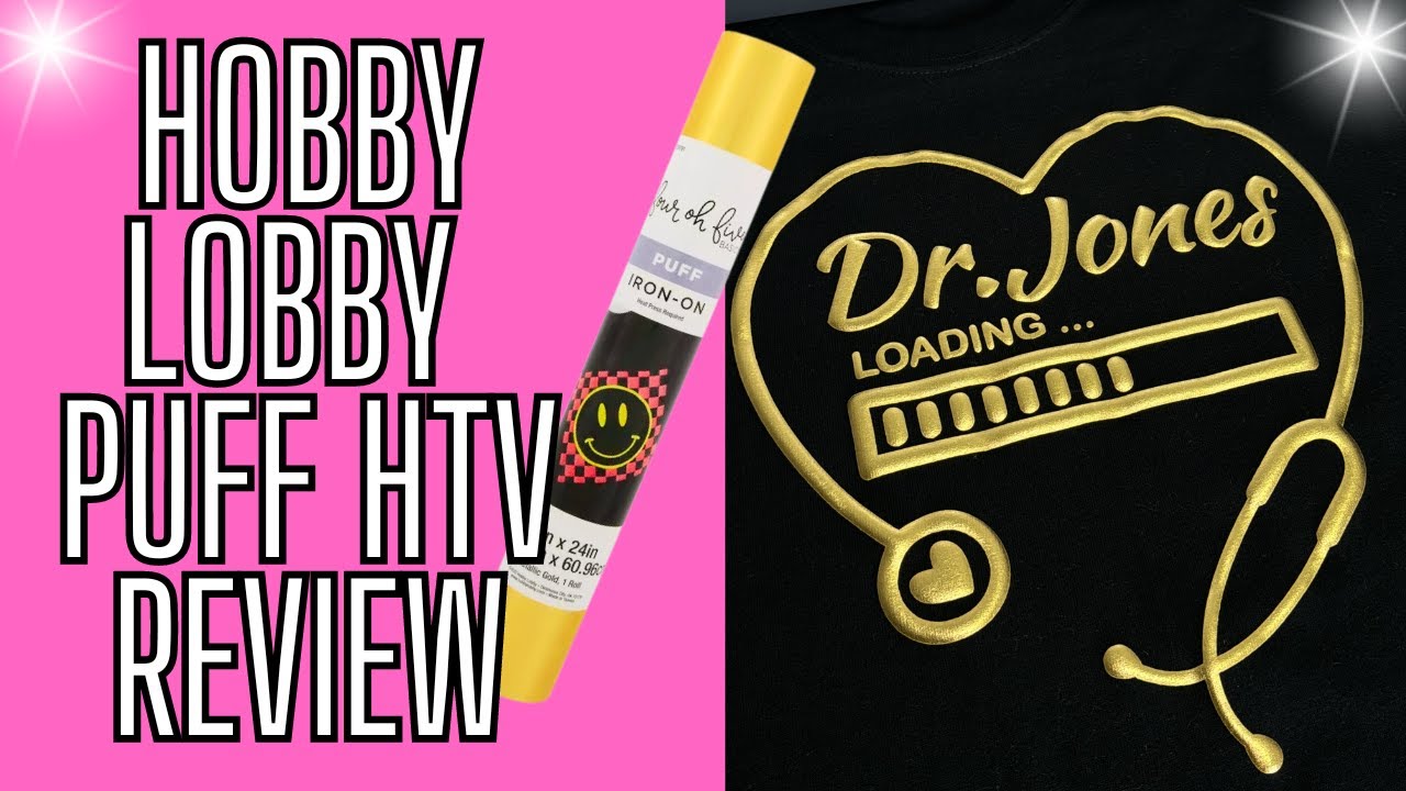PUFF VINYL TUTORIAL: Does Hobby Lobby PUFF VINYL WORK?