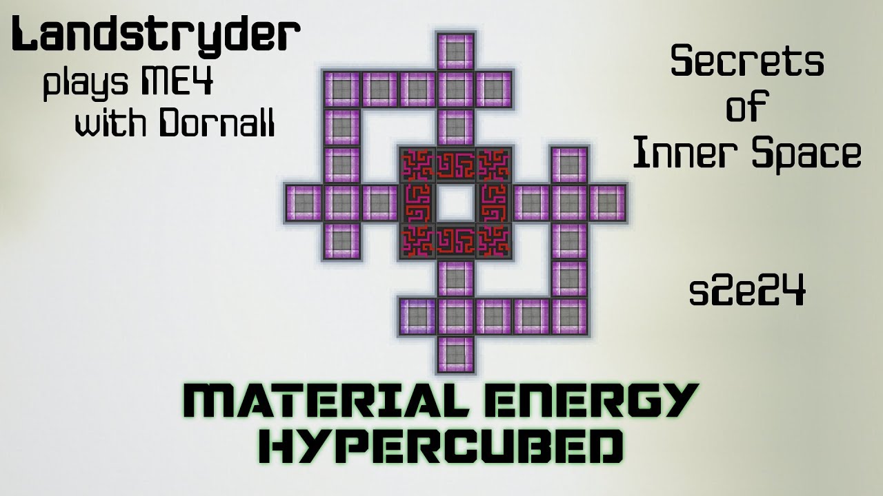 Secrets of Inner Space - Landstryder plays Material Energy Hypercubed