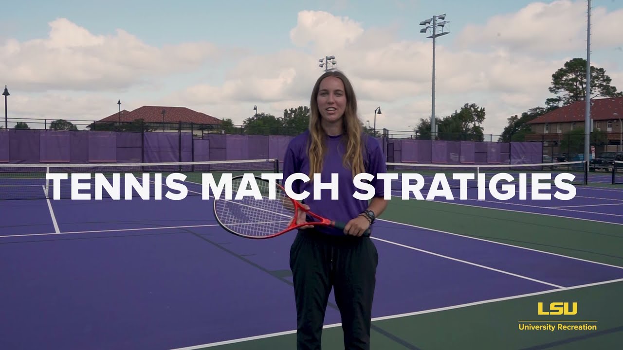 Tennis Match Play Strategy
