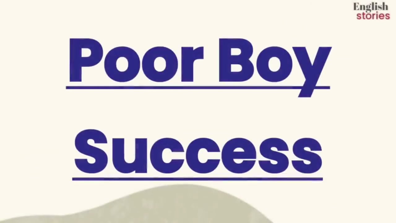 Poor Boy Success | learn English through story - English Story With Subtitles  Improve Your English