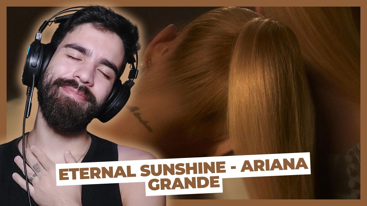 REACT: eternal sunshine - Ariana Grande | Reação