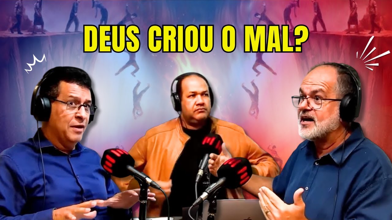 DEUS CRIOU O MAL? O debate que dividiu a internet!