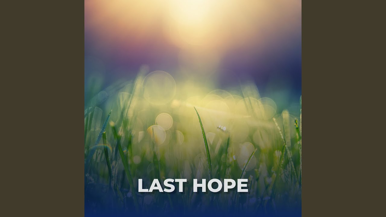 Last Hope