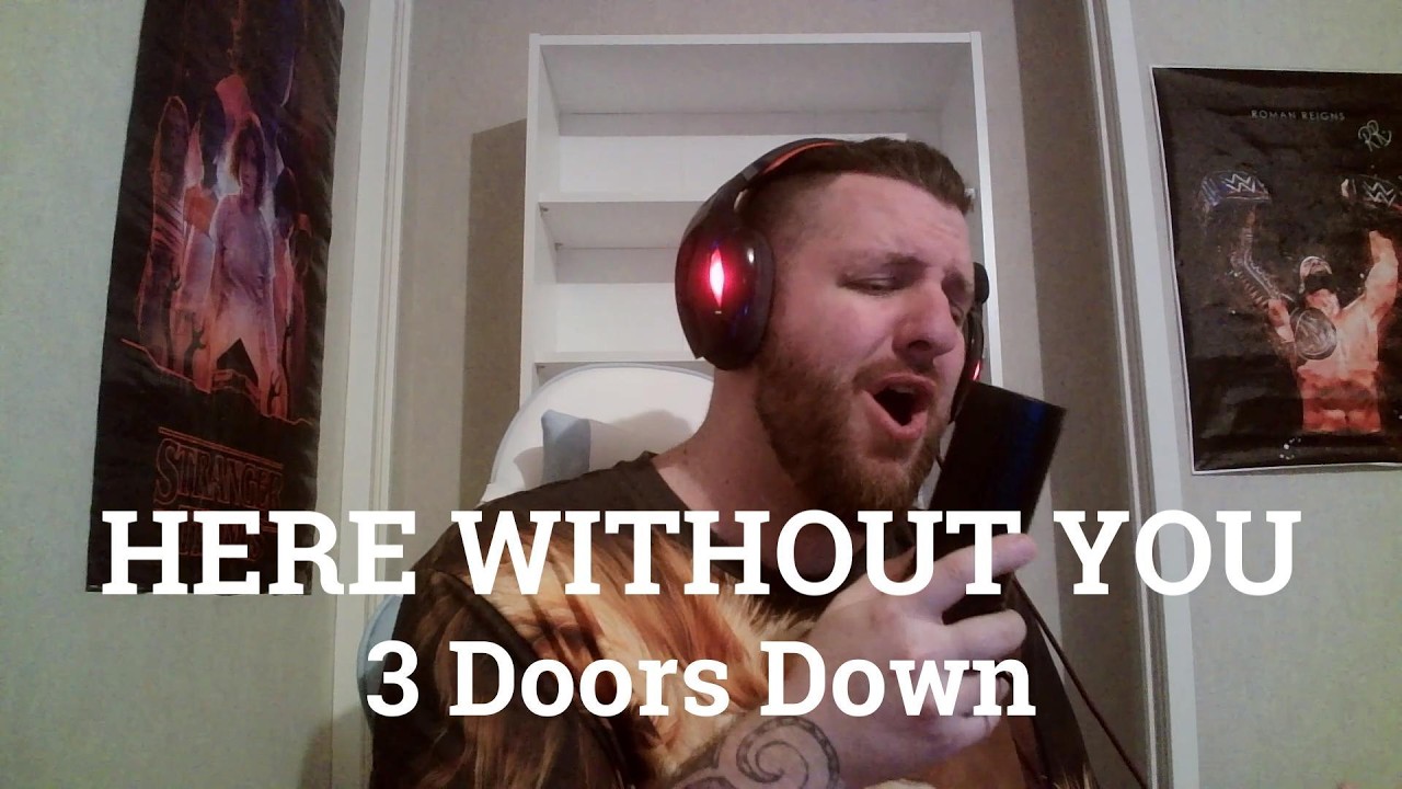 HERE WITHOUT YOU - 3 DOORS DOWN ( SPIKE COVER )