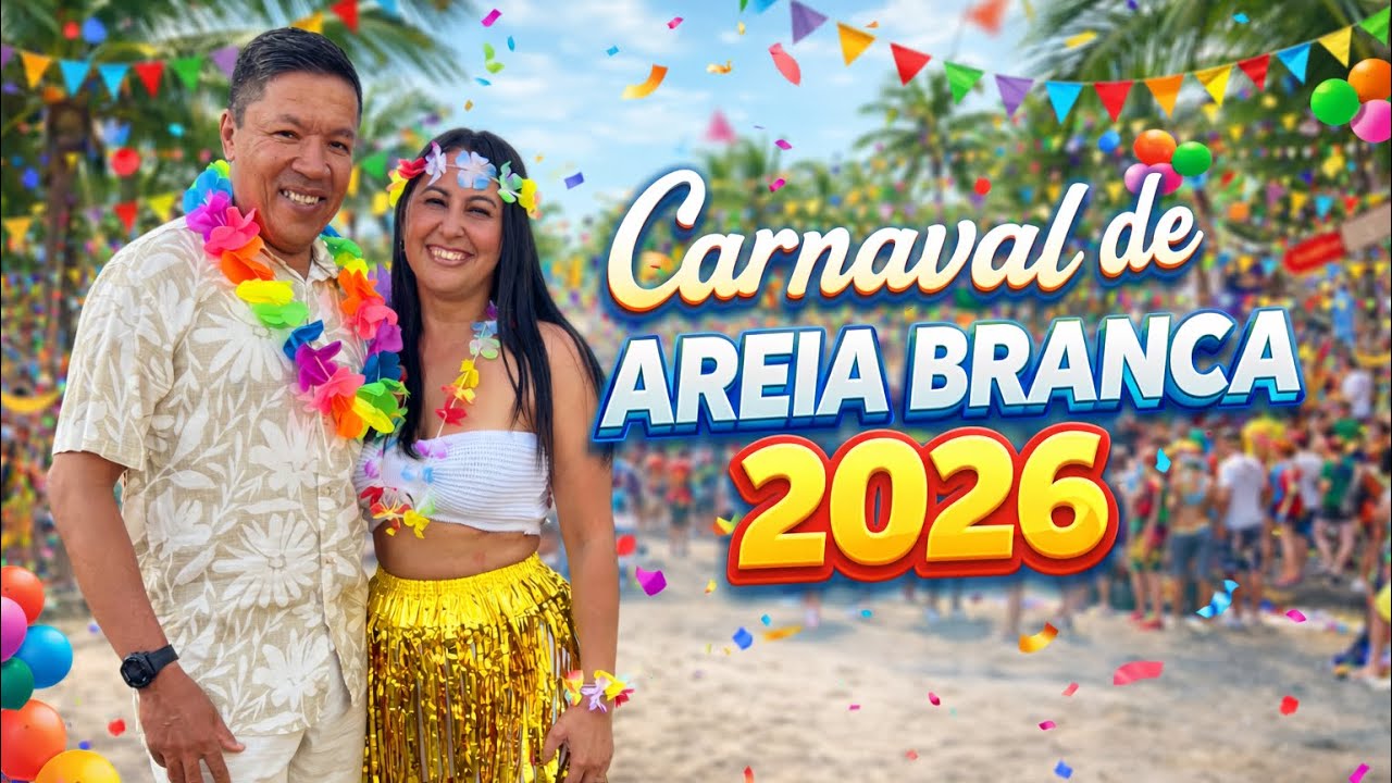 Carnaval de Areia Branca 2026 com Raí Saia Rodada e é o Tchan 