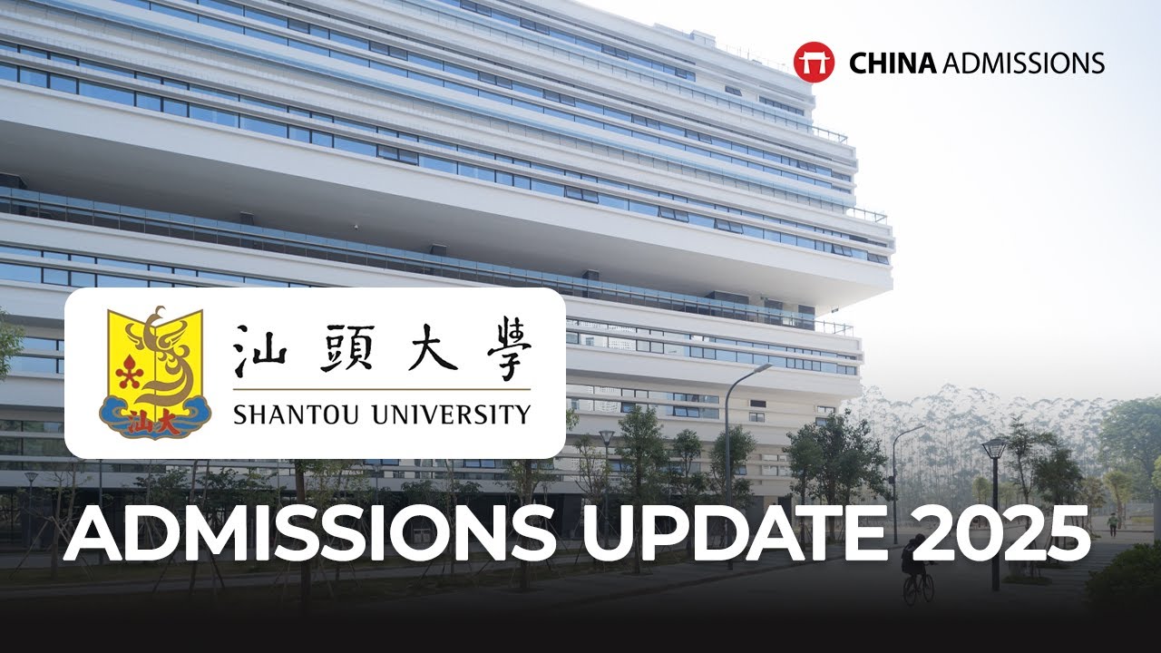 Shantou University Medical College - Admissions Update 2025