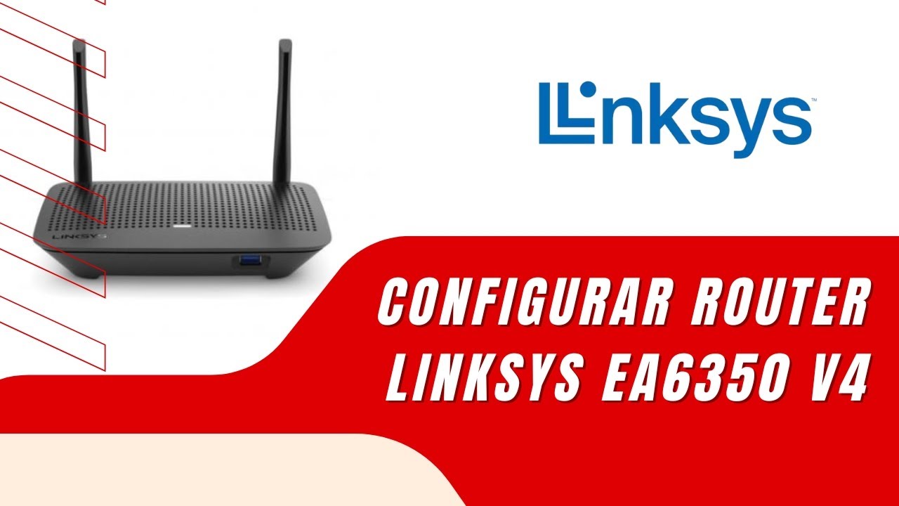 #67 | Configura tu router Linksys EA6350 en minutos sin complicaciones