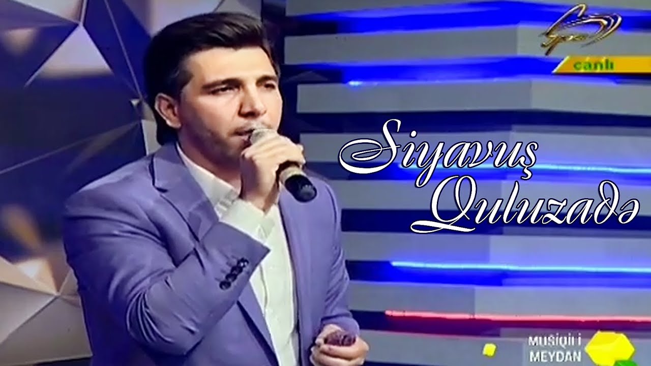 Siyavus Quluzade Sabir Eliyev yetirmesi musiqili meydan super sozler – tel: 055 790 65 07