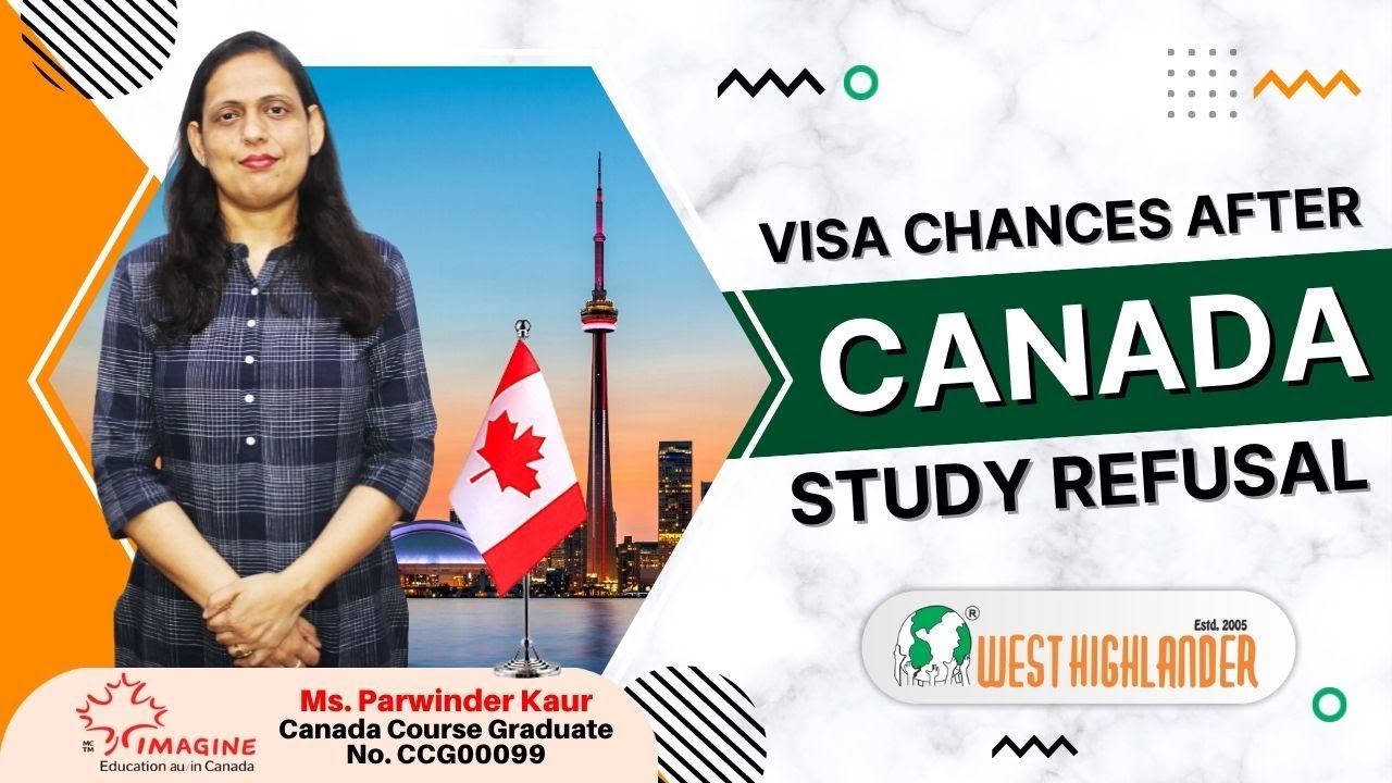 Visa chances after Canada study refusal