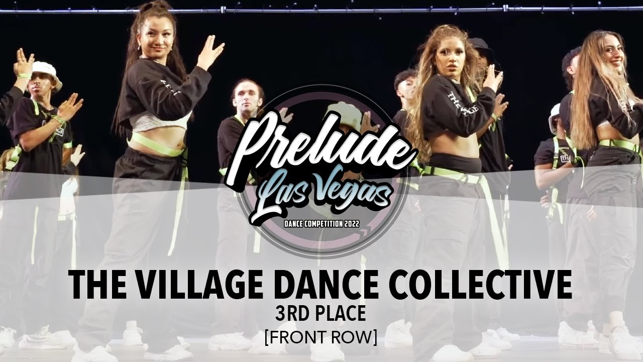 (3rd Place) The Village Dance Collective [ FRONT ROW ] | Prelude Las Vegas 2022 || #PreludeLV2022