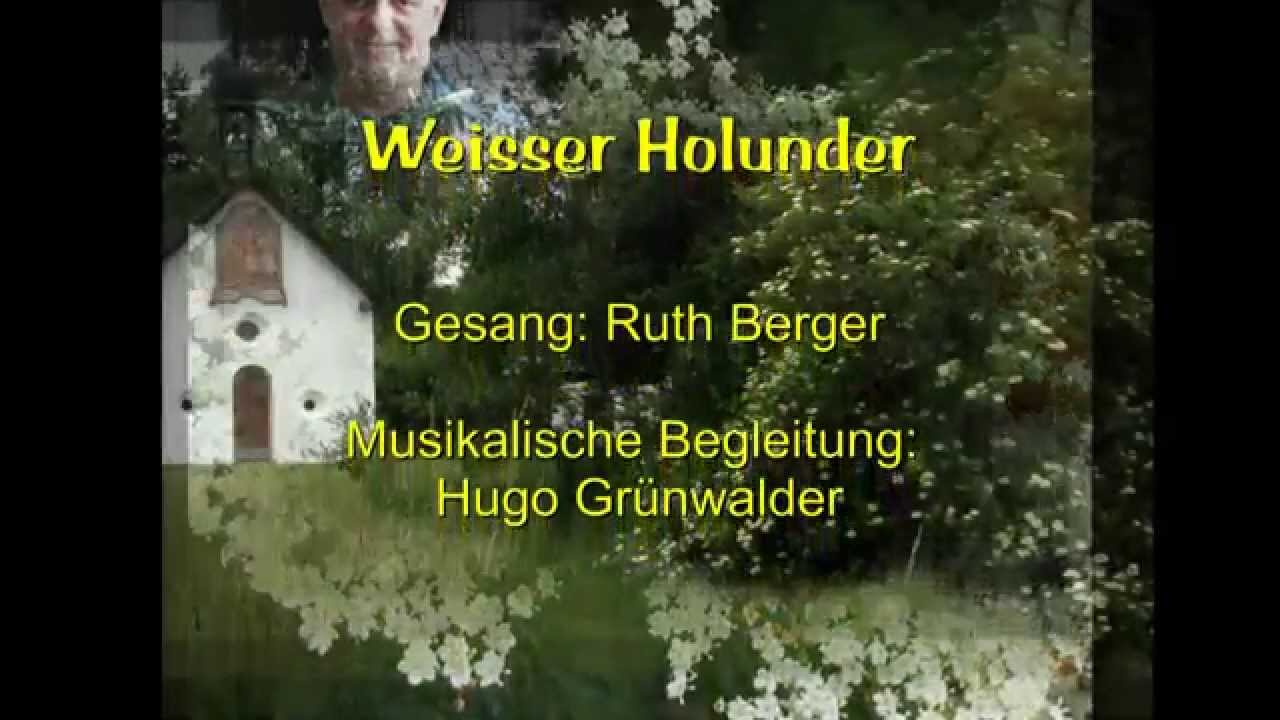WEISSER HOLUNDER - interpretiert von Ruth und Hugo