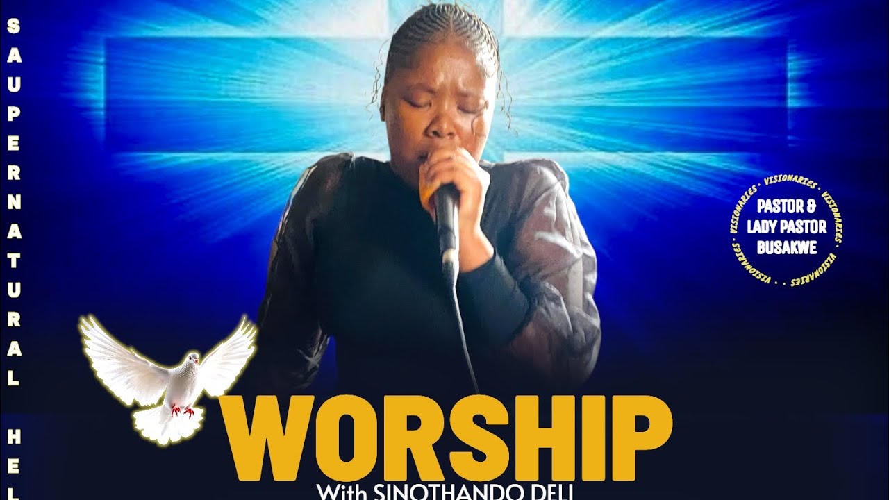 Worship with Sinothando Deli 🔥