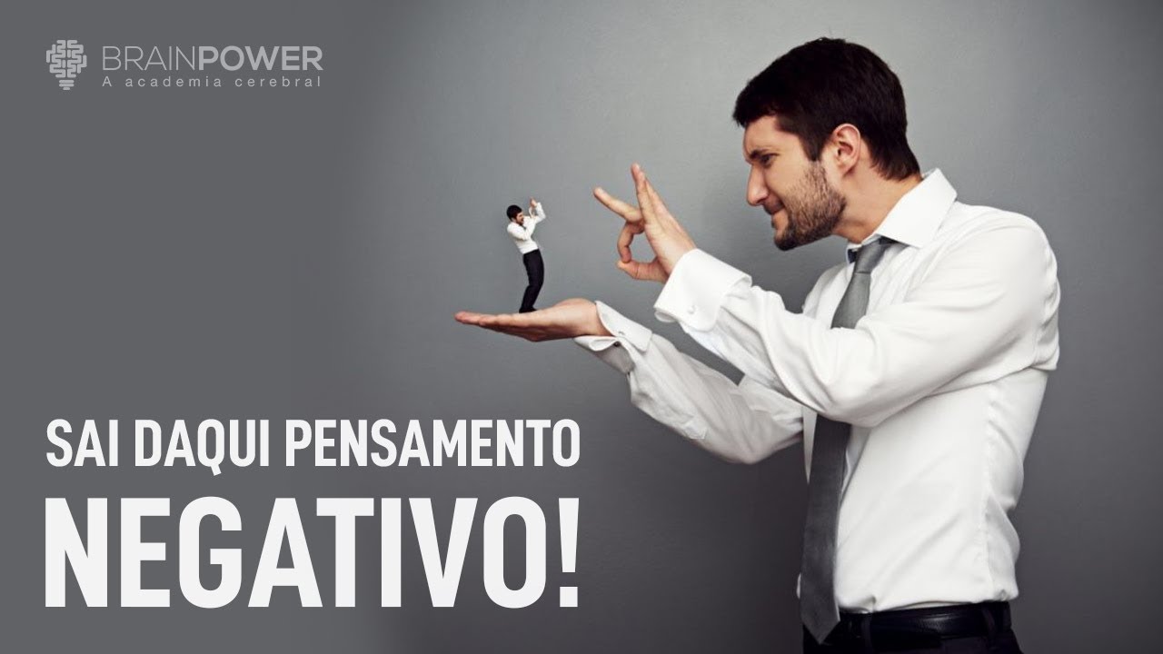 Como Eliminar Os Pensamentos Negativos (Do Seu Cérebro) | Academia Cerebral por André Buric