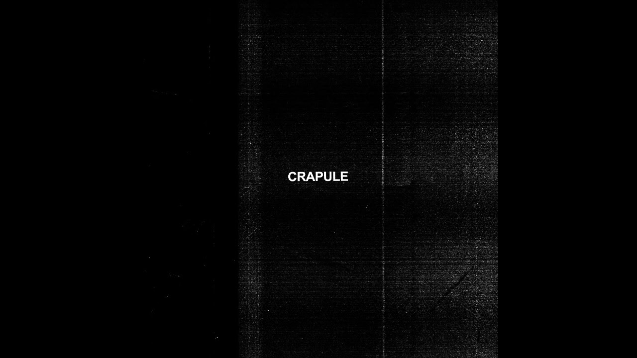 Crapule (Canada) - S/T (Compilation 2022)