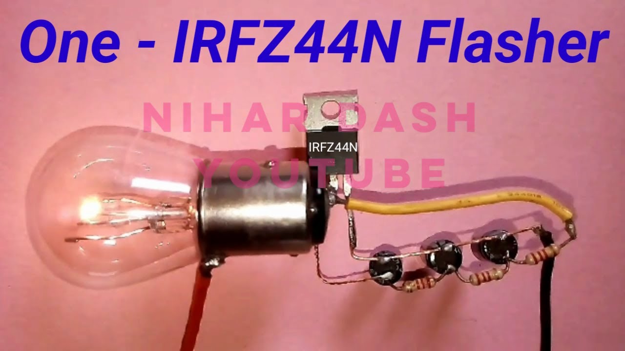 One - IRFZ44N Flasher