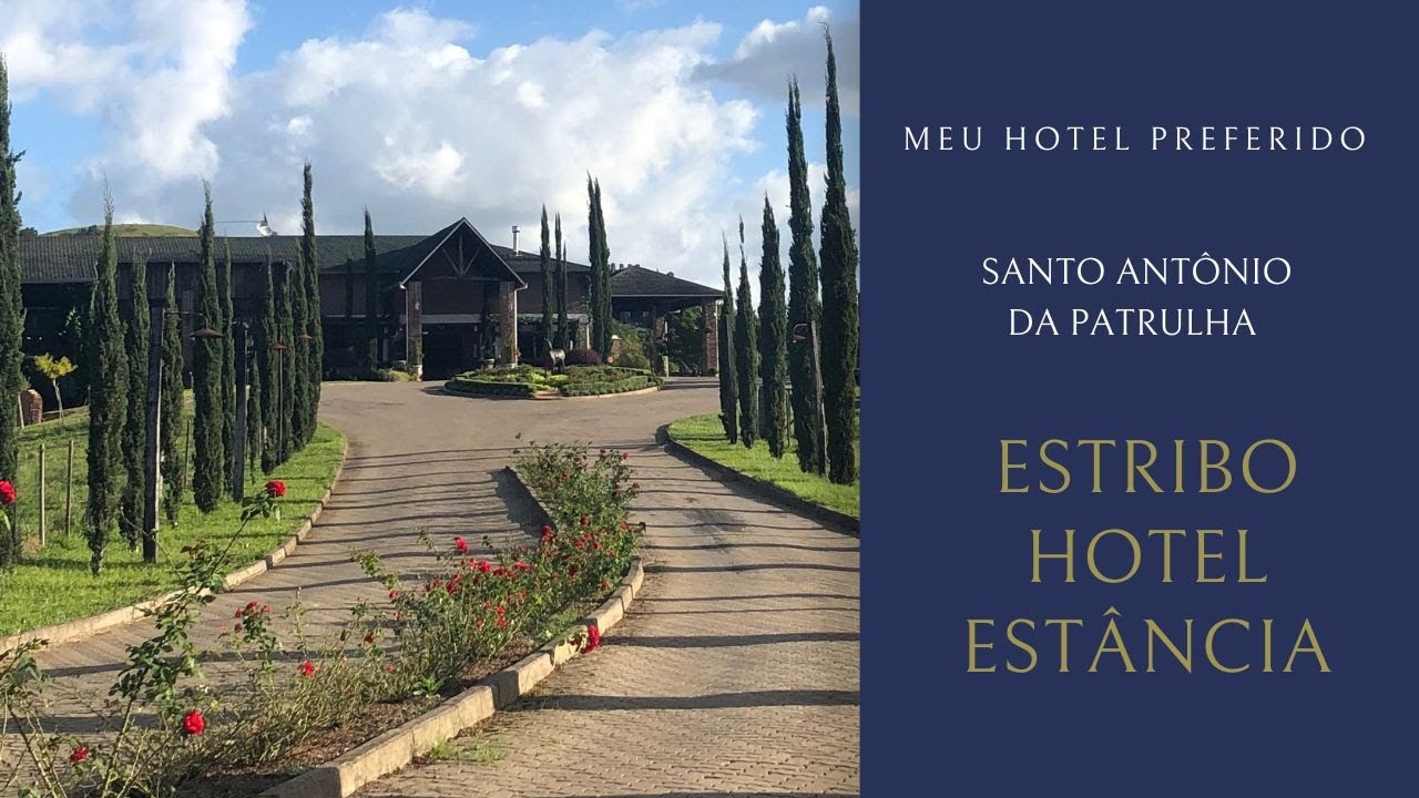 ESTRIBO HOTEL ESTÂNCIA: COMO É SE HOSPEDAR NUM DOS MELHORES HOTÉIS FAZENDA DO RS |@MEUHOTELPREFERIDO